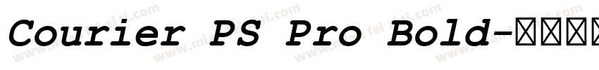 Courier PS Pro Bold字体转换